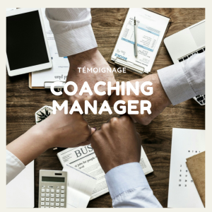 Témoignage coaching manager